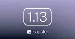 Dagster 1.13: Octopus's Garden