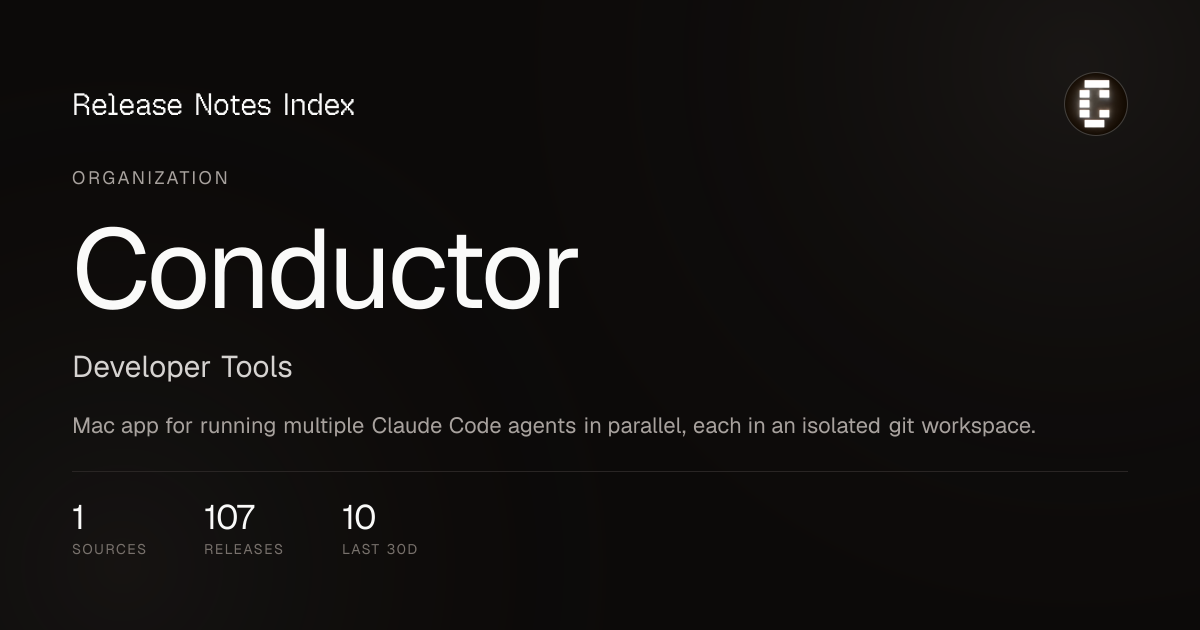Conductor Overview · October 2026 — Release Notes Index